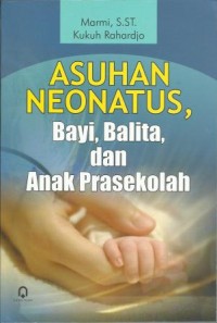 Image of Asuhan Neonatus, Bayi, Balita dan Anak Prasekolah