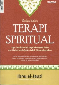 Image of Buku Saku Terapi Spiritual : Agar sembuh dari segala Penyakit Batin dan Hidup Lebih Baik Lebih membahagikan