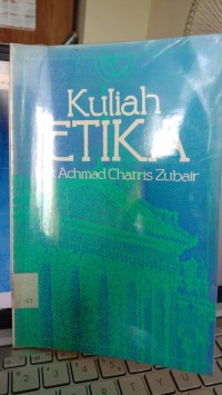 Image of Kuliah Etika : Achmad Choris Zubair