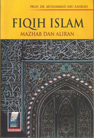 Fiqih Islam : Mazhab dan Aliran