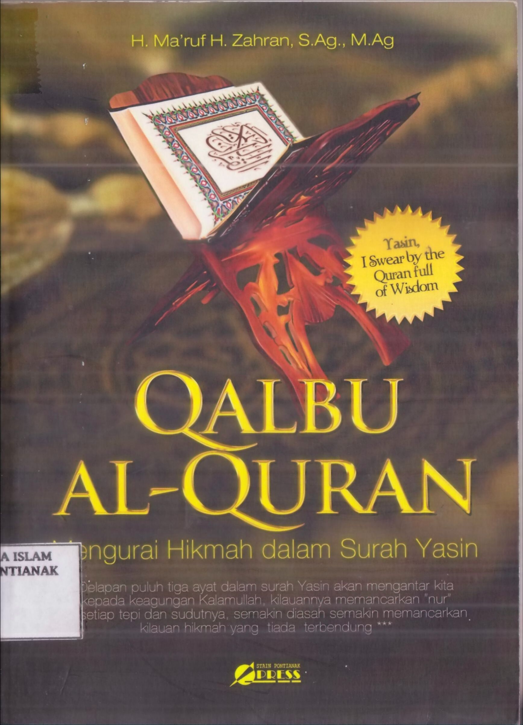Qalbu Al-Qur'an : mengurai hikmah dalam surah yasin