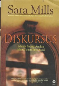 Diskursus : Sebuah piranti analisis dalam kajian ilmu sosial