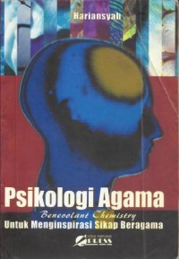 Psikologi Agama untuk menginspirasi sikap beragama