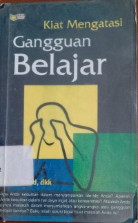 Kiat mengatasi gangguan belajar