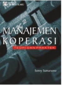 Image of Manajemen Koperasi Teori Dan Praktek