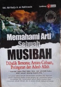 Memahami arti sebuah musibah