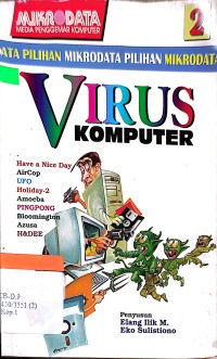 Mikro Data Pilihan seri virus komputer. Jilid 2 / Elang.M Ilik