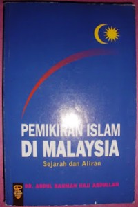 Pemikiran islam di Malaysia : Sejarah dan aliran