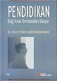 Pendidikan Bagi Anak Berkesulitan Belajar