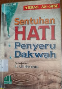 Sentuhan Hati Penyeru Dakwah