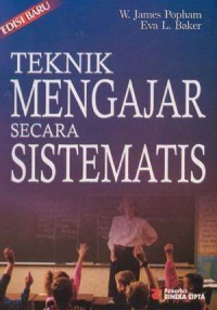 Teknik Mengajar Secara Sistimatis